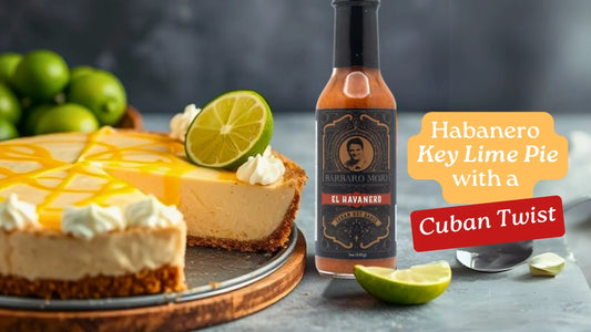 Spice Up Your Dessert with Habanero Key Lime Pie: A Cuban Twist - barbaromojo.live